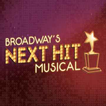 Broadway's Next Hit Musical Greenville Tickets