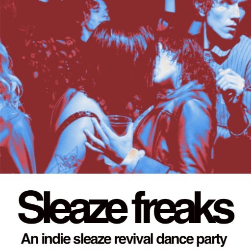 Sleaze Freaks - Indie Sleaze Dance Party concerts in Greenville.